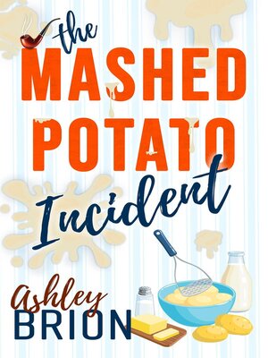 cover image of The Mashed Potato Incident